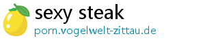 sexy steak